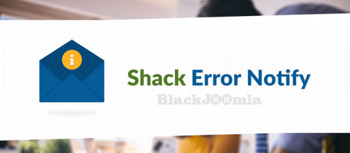 Shack Error Notify 2.0.6